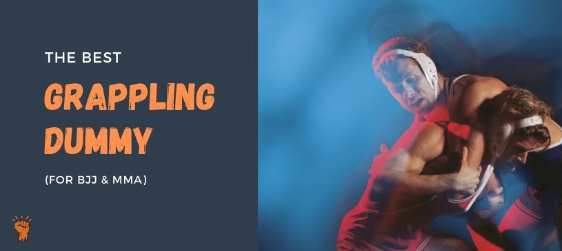 Best grappling dummy for bjj